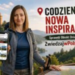 Codziennie odkrywaj nowe miejsca w Polsce